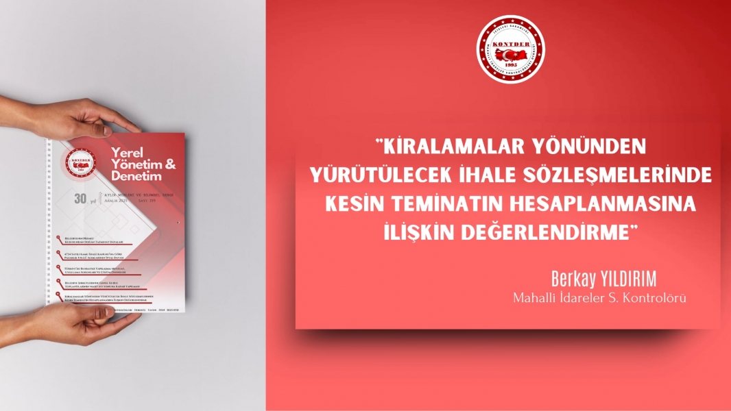 Kiralamalar Yönünden Yürütülecek İhale Sözleşmelerinde Kesin Teminatın Hesaplanmasına İlişkin Değerlendirme